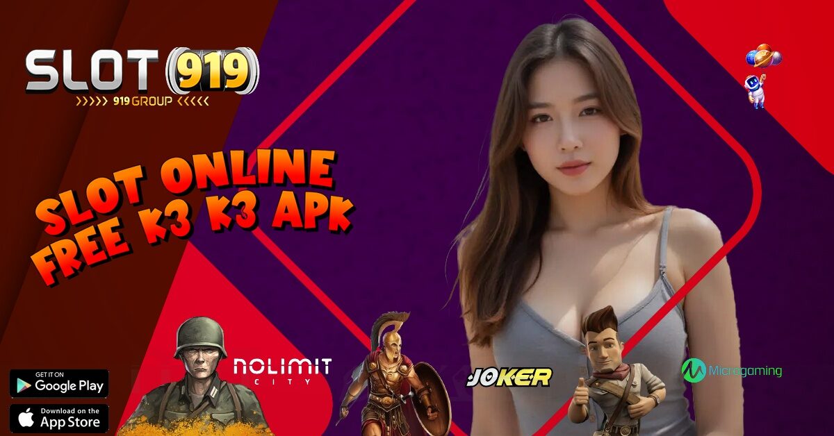 K3K3 APK SITUS SLOT GACOR MALAM HARI