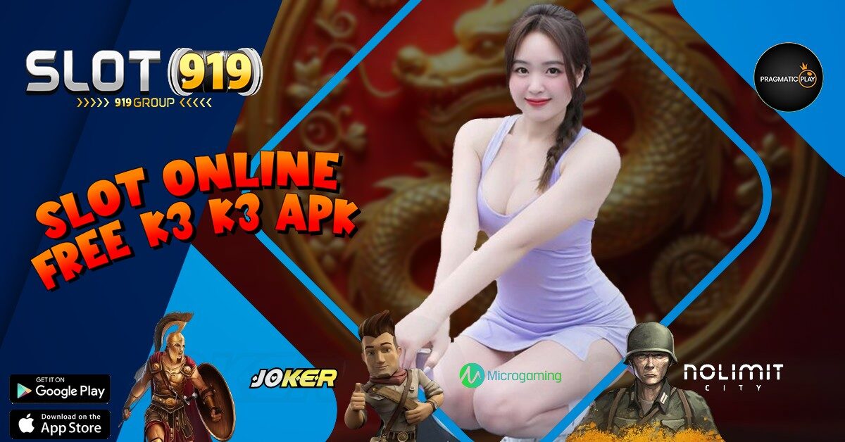 SLOT GACOR SETIAP HARI K3 K3 APK