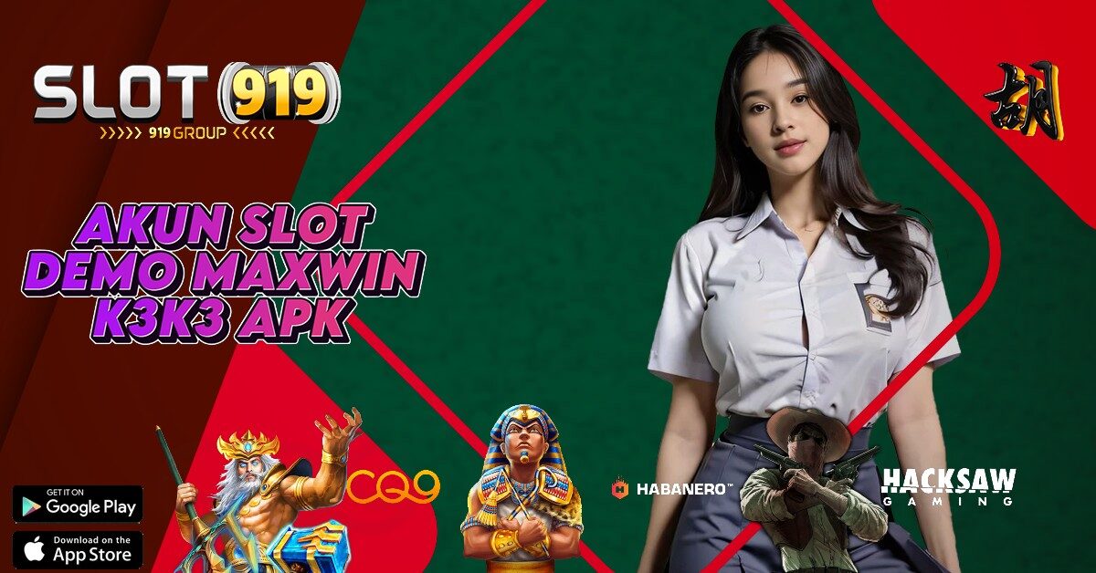 K3K3 APK SITUS SLOT PALING GACOR HARI INI