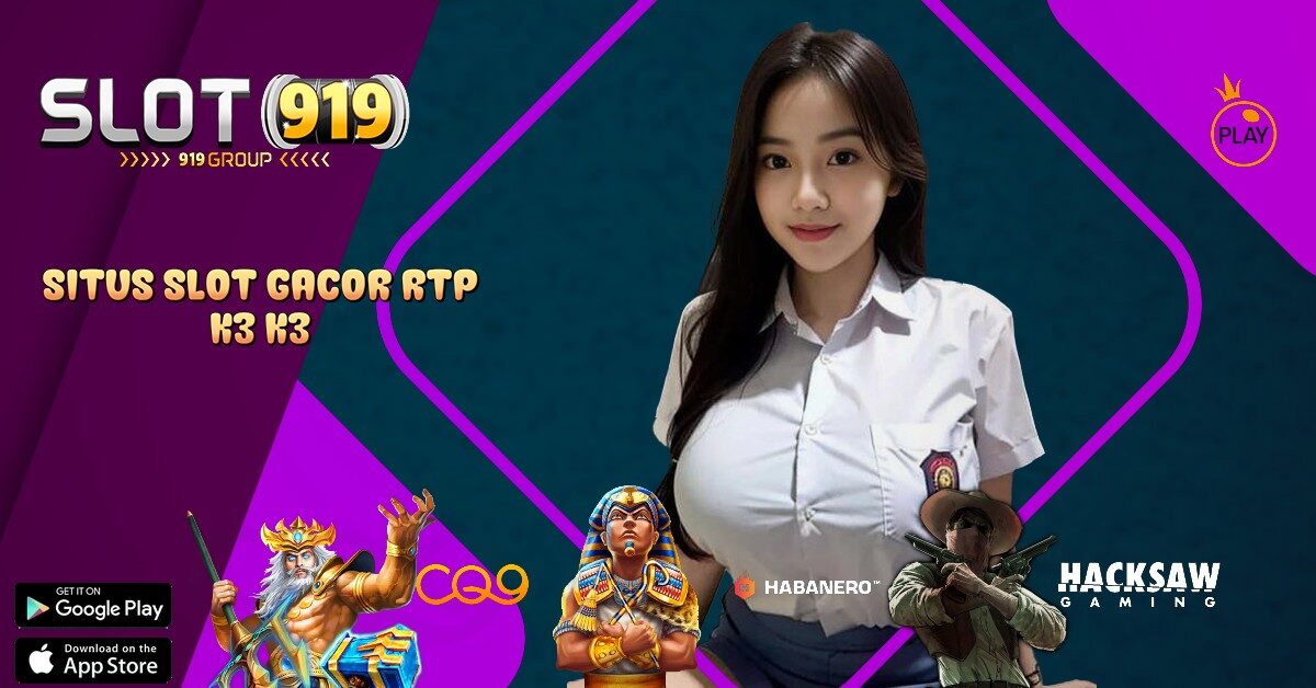 K3 K3 SITUS JUDI SLOT ONLINE RESMI DEPOSIT PULSA TANPA POTONGAN