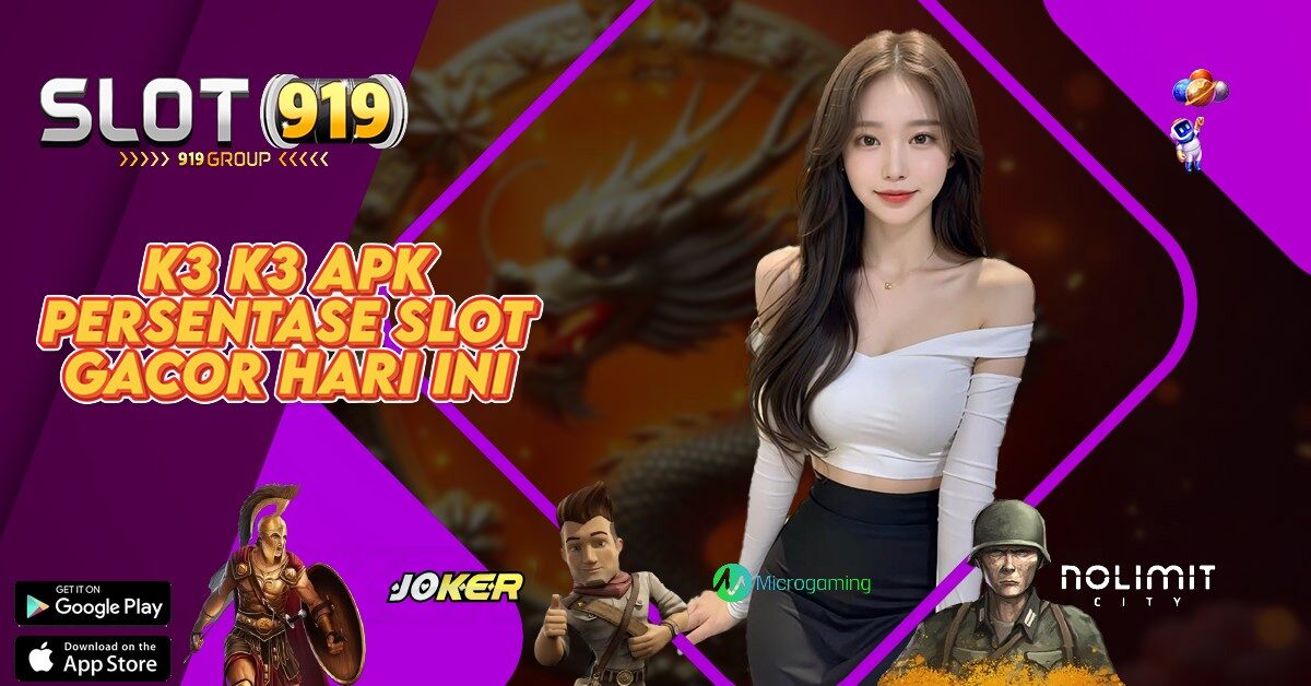 K3K3 APK APA ITU SLOT GACOR