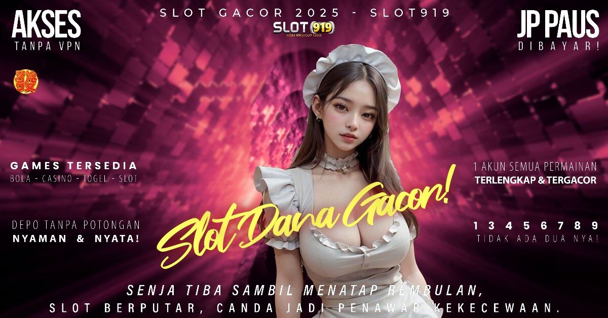 Slot Bayar Pakai Dana Rekomendasi Slot Paling Gacor