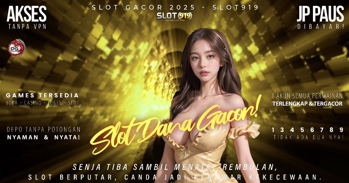 Slot Depo Pake Dana Slot Gacor Terpercaya Hari Ini