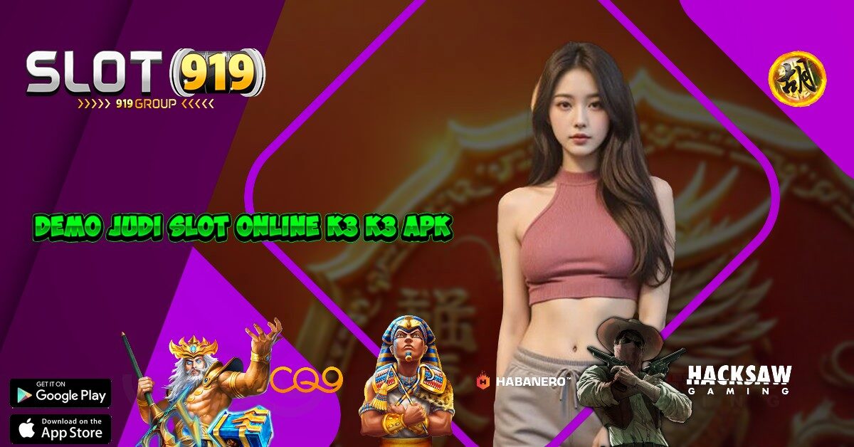 K3 K3 APK DOWNLOAD SITUS JUDI SLOT ONLINE