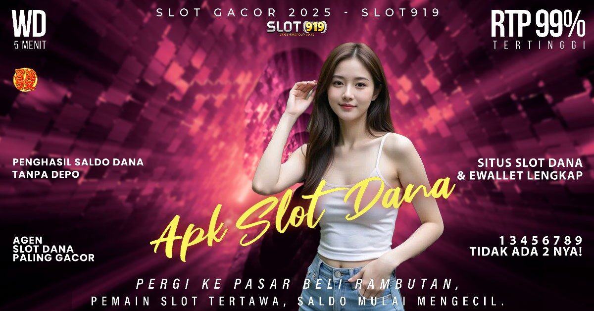 Live Slot Gacor Malam Ini Cara Depo Slot Pakai Dana