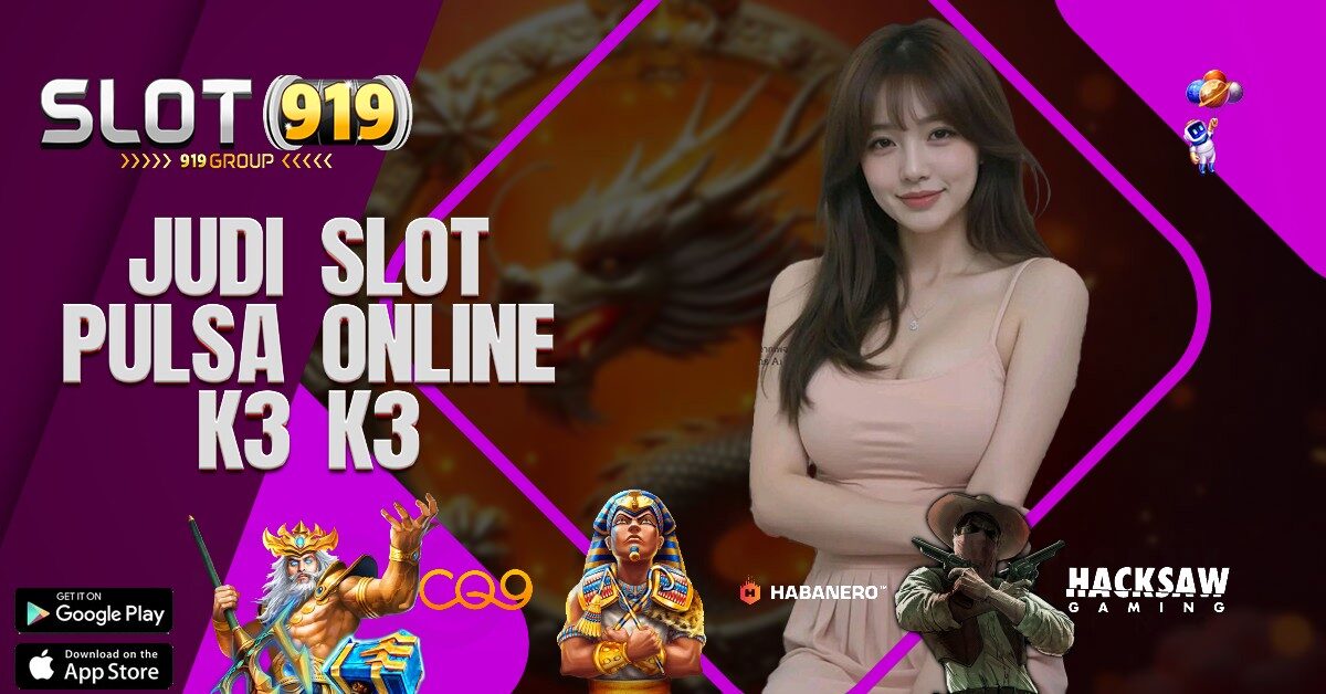 K3K3 JUDI SLOT ONLINE LENGKAP