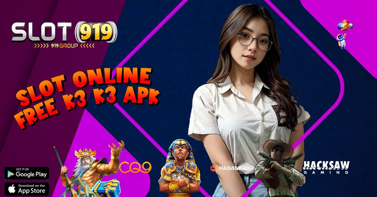 K3K3 APK SLOT ONLINE MINIMAL DEPOSIT